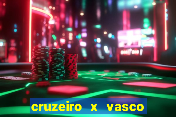 cruzeiro x vasco da gama multicanais